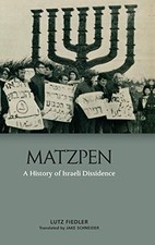 Matzpen: A History of Israeli Dissidence by L...