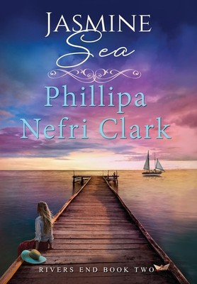 Phillipa Nefri Clark Jasmine Sea (Gebundene Ausgabe)