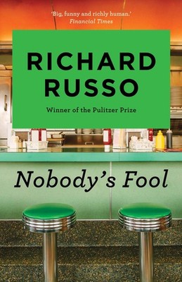 Nobody's Fool Richard Russo