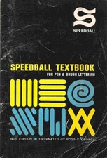 SPEEDBALL TEXTBOOK FOR PEN BRUSH LETTERING By Ross F George