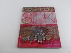 Silk Paper for Textile Artists Paperback Book by Sarah Lawrence Milner Craft
