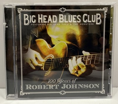 Big Head Blues Club   100 Years of Robert Johnson (CD, 2011) Blues   Tested   VG