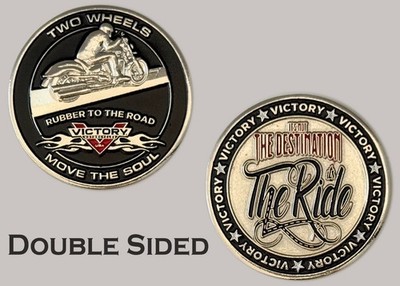 Victory Motorcycles Two Wheels Move The Soul Challenge Coin  J#10