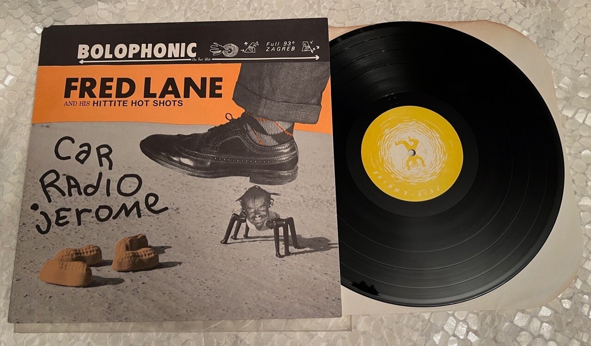 洋楽 Fred Lane And His Hittite Hot Shots LP FRED LANE & His Hittite Hot Shots CAR RADIO JEROME Vinyl LP