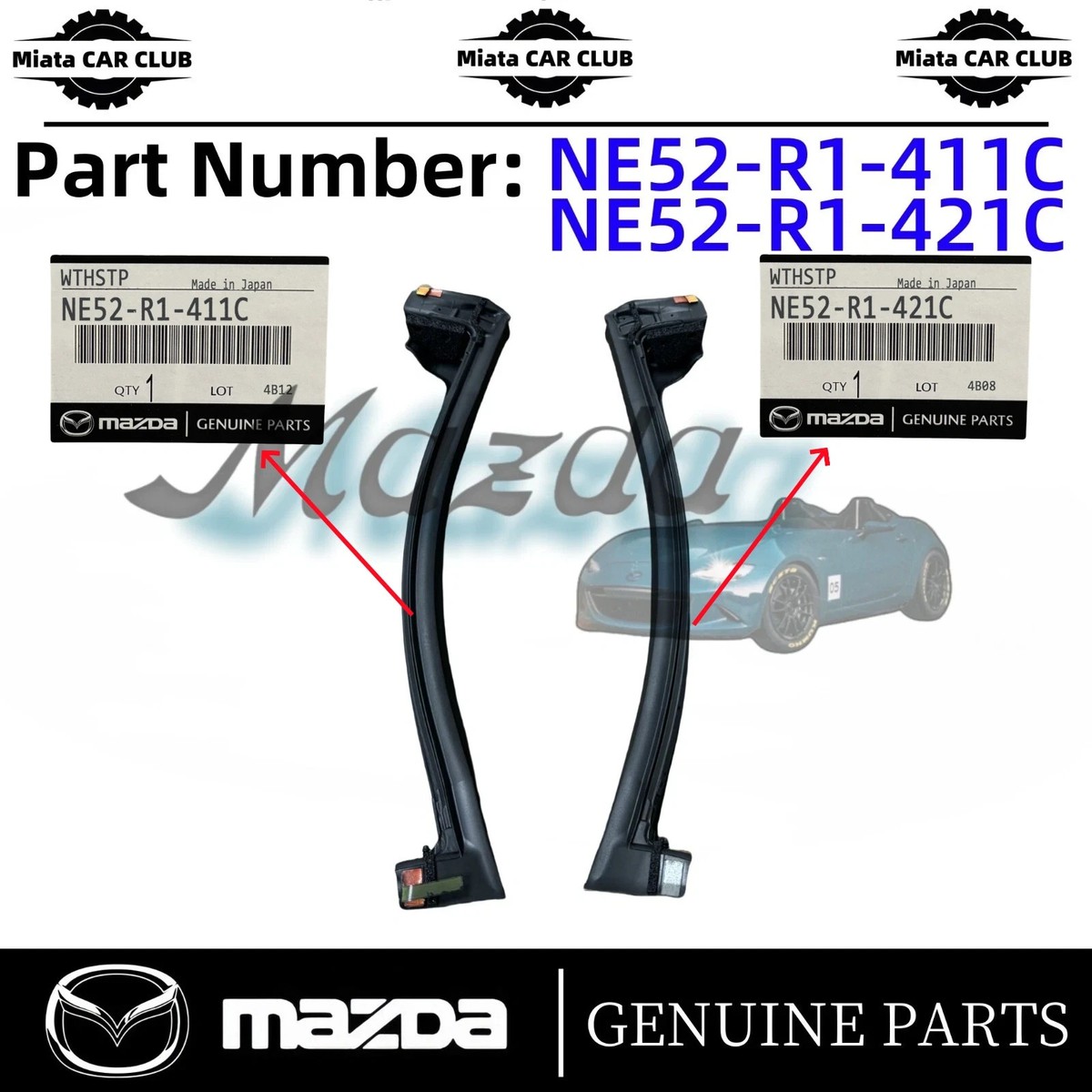 Mazda MX-5 Miata 2007-2015 Soft Top Weatherstrip Sets NE52-R1-421