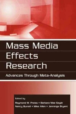 Mass Media Effects Research: - Paperback, by Preiss Raymond W.; - Very Good