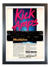 MosValve Tube Works Kick Amps Ad - Framed Original Guitar Magazine Ad 1991