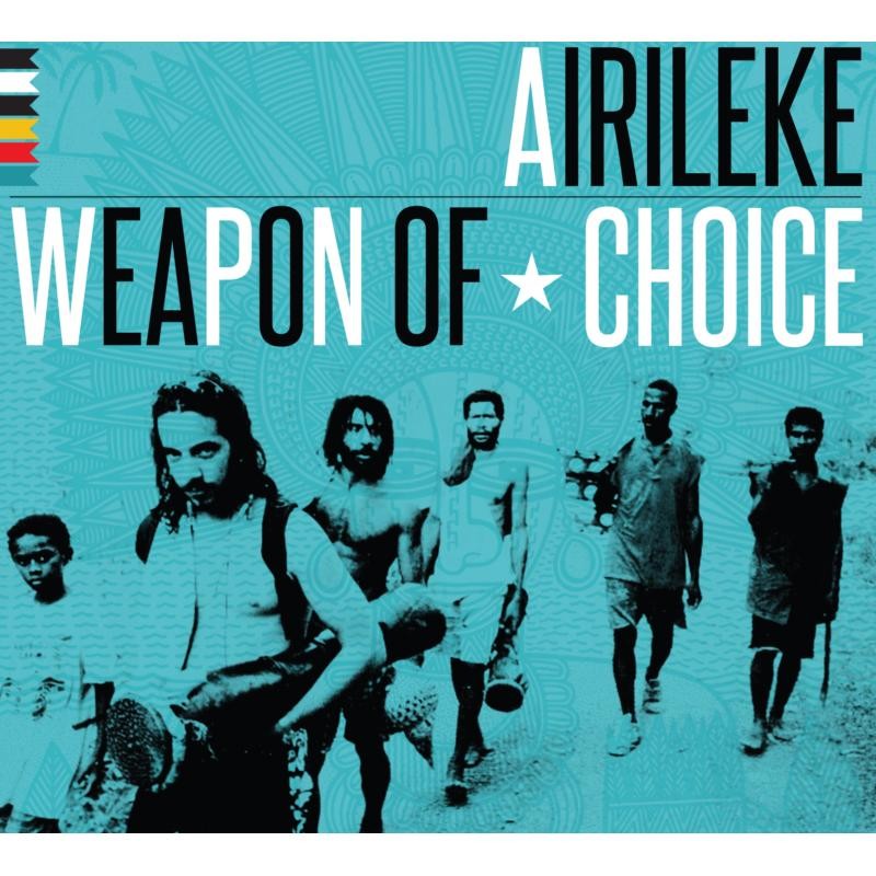 Airileke Weapon of Choice CD W0009 NEW