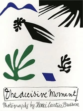 Henri Cartier-Bresson: The Decisive Moment (Hardback or Cased Book)