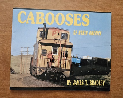 #ad #ad Cabooses Of Northern America by James T. Bradley 1990 paperback $17.75