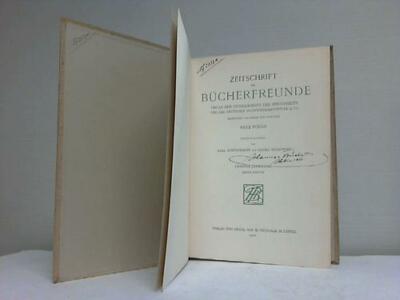 Witkowski, Prof. Dr. Georg (Hrsg.): Zeitschrift für Bücherfreunde. 2. ...