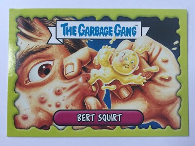 The Garbage Gang Topps Trading Card Game Bert Squirt 70