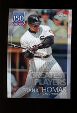 2019 Topps Chrome Update 150 Years Greatest Moments #150C-20 Frank Thomas
