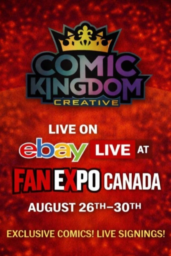 COMIC KINGDOM LIVE FROM FANEXPO CANADA