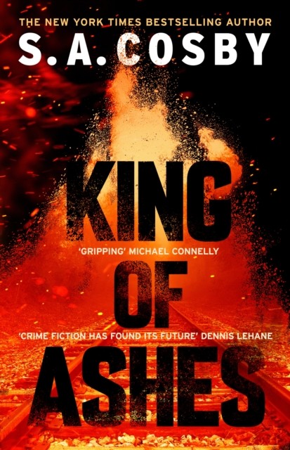King of Ashes by S. A. Cosby - 9781472299185 - Image 3