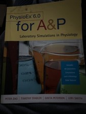 PhysioEx 6. 0 for A and P : Laboratory Simulations in Physiology by Timothy...