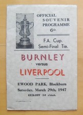 1947 FA Cup Semi-Final BURNLEY v LIVERPOOL *Exc Condition Football Programme*
