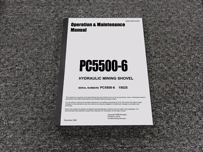 Komatsu PC5500-6 Hydraulic Mining Shovel Operator & Maintenance Manual SN 15025