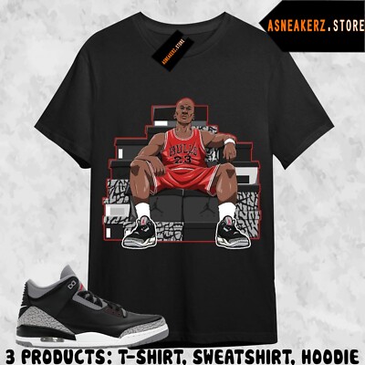 Shirt To Match AJ 3 OG Black Cement Sneaker Matching Tee Sneakerhead MJ