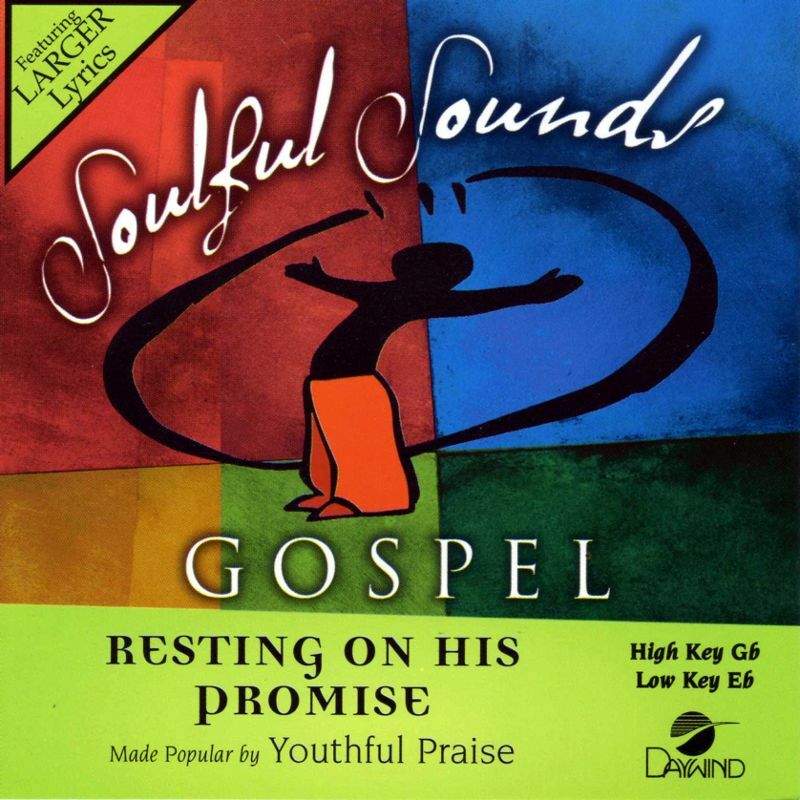 Resting on His Promise - Youthful Praise - Accompaniment Track