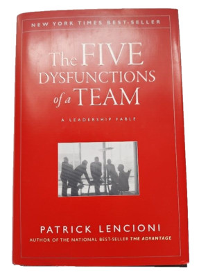The Five Dysfunctions of a Team: A Leadership Fable - Lencioni - Hardcover - NEW