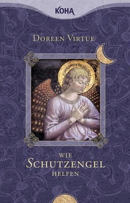 Wie Schutzengel helfen Doreen Virtue