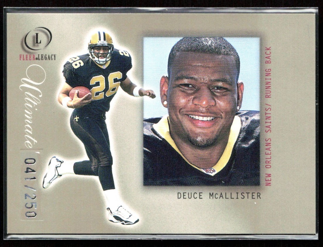 Deuce McAllister Fleer Legacy #120 Ultimate Legacy