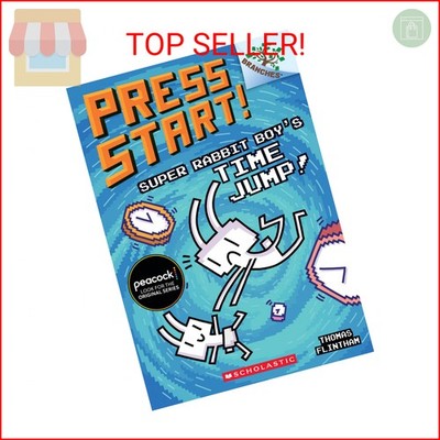 Super Rabbit Boy s Time Jump!: A Branches Book (Press Start! #9)