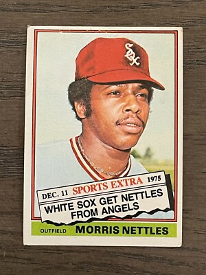 1976 Topps Traded Morris Nettles #434T Chicago White Sox (A)