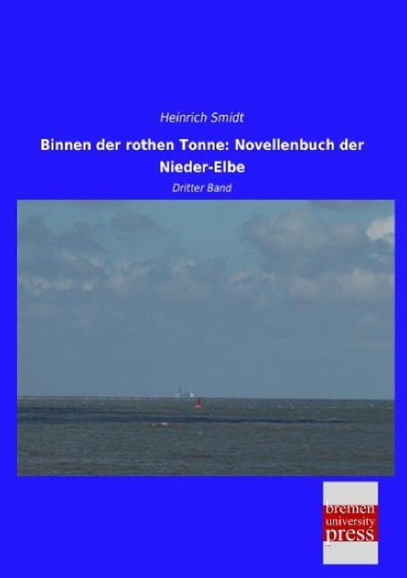 Binnen Der Rothen Tonne: Novellenbuch Der Nieder-elbe | Buch |