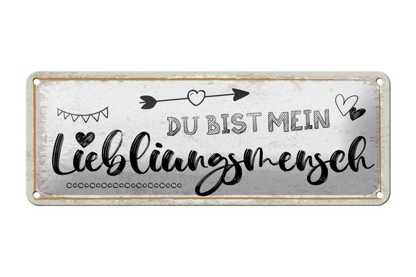 Blechschild Spruch 27X10 Cm Du Bist Mein Lieblingsmensch Herzen Deko Schild-image