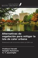 Alternativas De VegetacióN Para Mitigar La Isla De Calor Urbana Herath (U. A.)