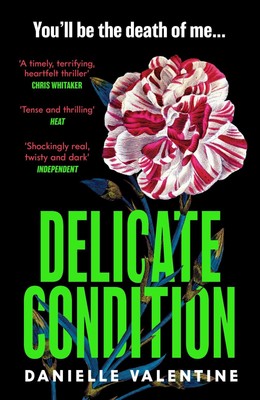Danielle Valentine / Delicate Condition /  9781800818330