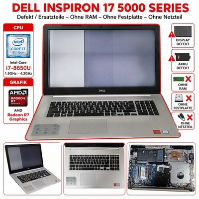   Dell Inspiron 17 5000 Series   i7-8650U   Radeon R7   Defekt   Ersatzteile