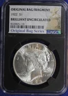 NGC Original Bag Fragment Bag Series 1922 $1 Brilliant Uncirculated Peace Dollar