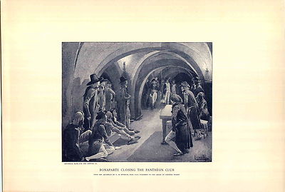 1897 Napoleon Bonaparte Closing The Pantheon Club PRINT By Frederic Masson
