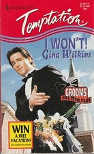 Harlequin I Won'T! Grooms On The Run Gina F. Wilkins Paperback Very Good