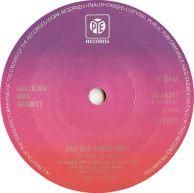 Millican & Nesbitt - For Old Times Sake (7'', Single, Sol)