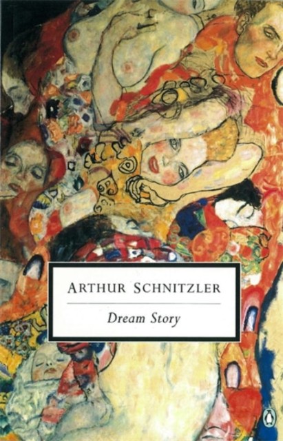Dream Story by Arthur Schnitzler (Paperback Book)