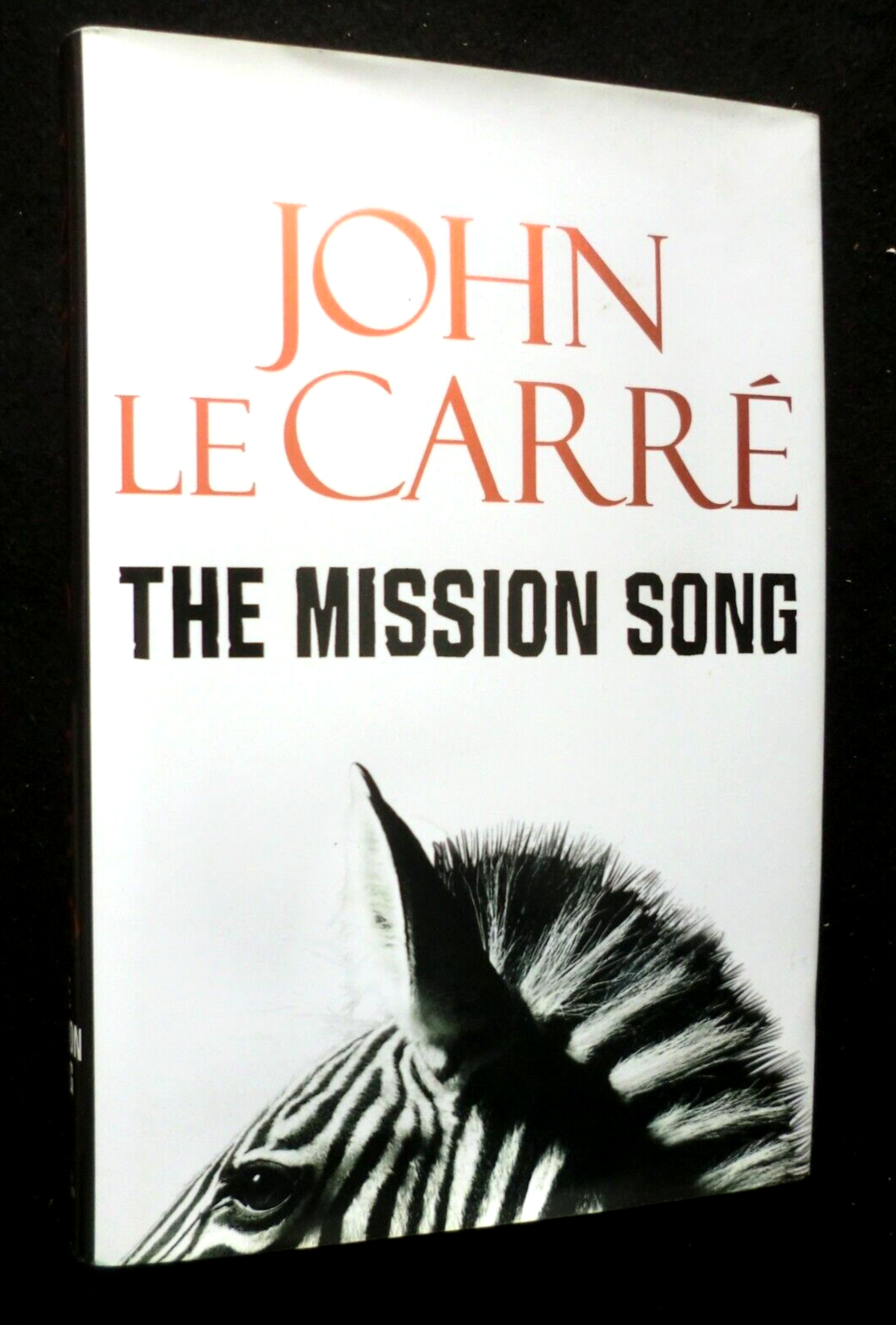 JOHN LE CARRE - The Mission Song (2006) Africa Set Thriller Novel, Hardback, DJ