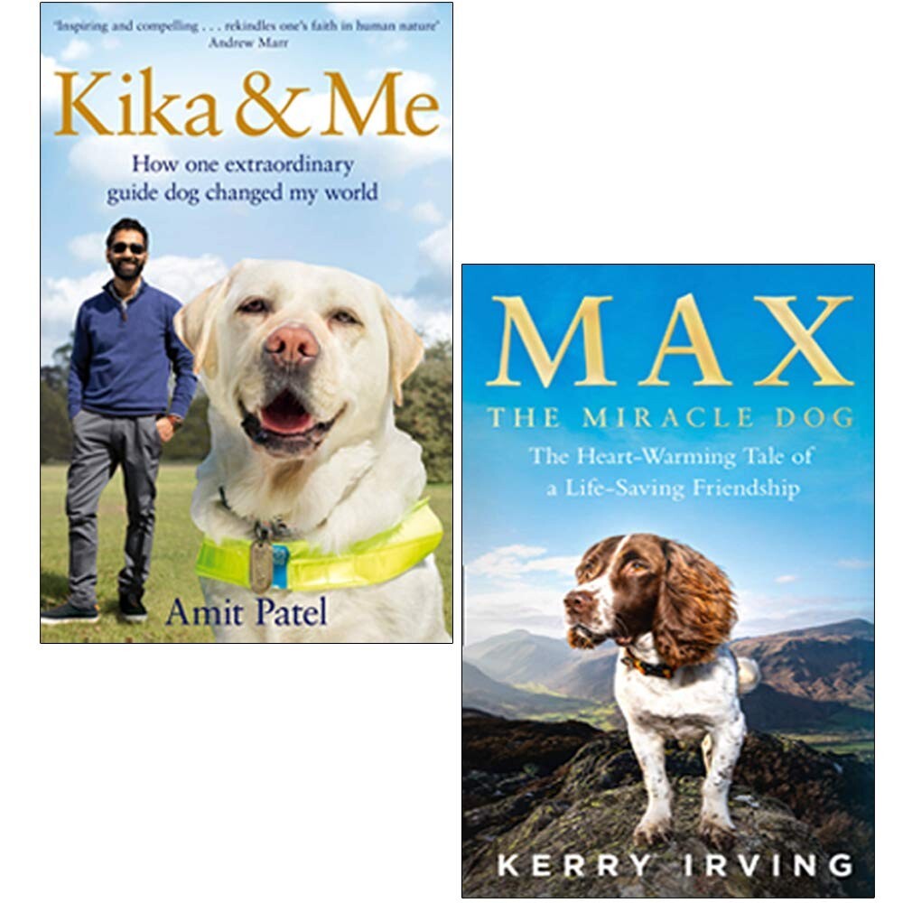 Kika & Me, Max the Miracle Dog 2 Books Set by Dr Amit Patel, Kerry Irving