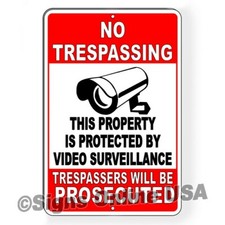 Property Protected By Video Surveillance No Trespassing Sign Metal security cctv