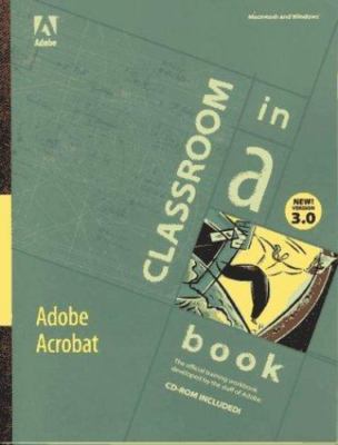 Adobe Acrobat Version 3.0: Classr- 9781568303659, Adobe Creative Team, paperback
