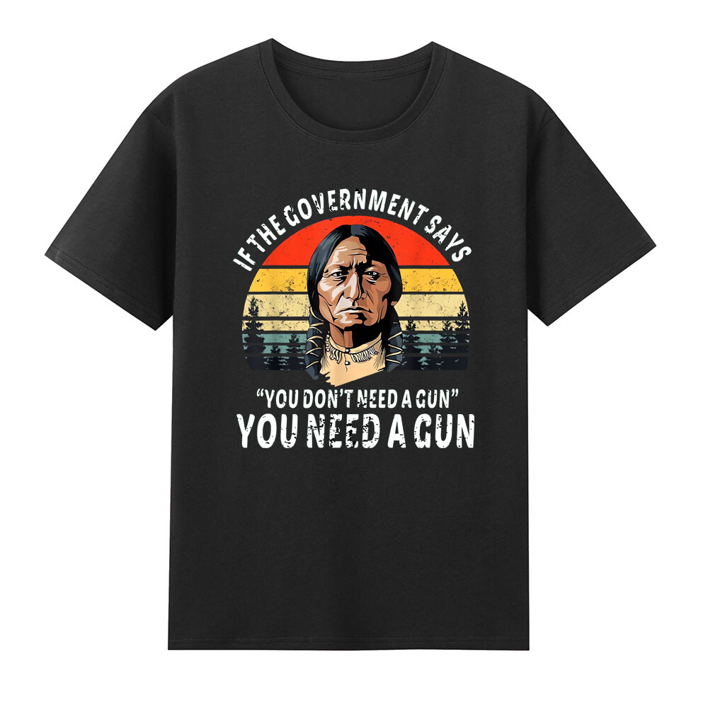 If The Government Says You Don't Need A Gun Funny Quote Joke Retro Men's T-Shirt