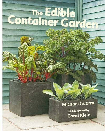 The Edible Container Garden by Guerra, Michael Book The Fast Free Shipping