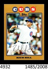 1-2008 TOPPS BASE GOLD BORDER PARALLEL RICH HILL CUBS 1485/2008