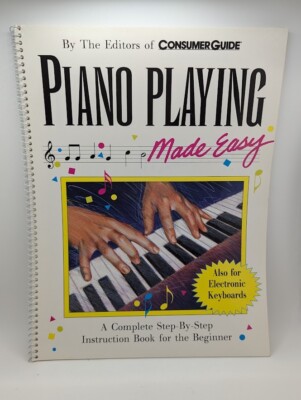 Piano Playing Made Easy - Spiral Bound - 2004