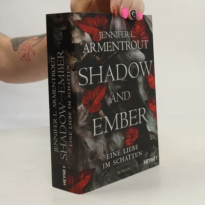 Shadow and Ember  |  Jennifer L. Armentrout - Bild 1 von 4