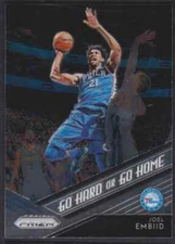 2018-19 PANINI PRIZM GO HARD OR GO HOME JOEL EMBIID PHILADELPHIA 76ERS #6