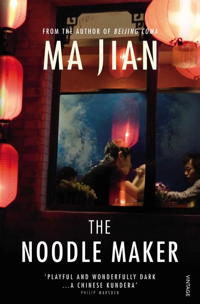 The Noodle Maker | Ma Jian | Englisch | Taschenbuch | Kartoniert / Broschiert-image